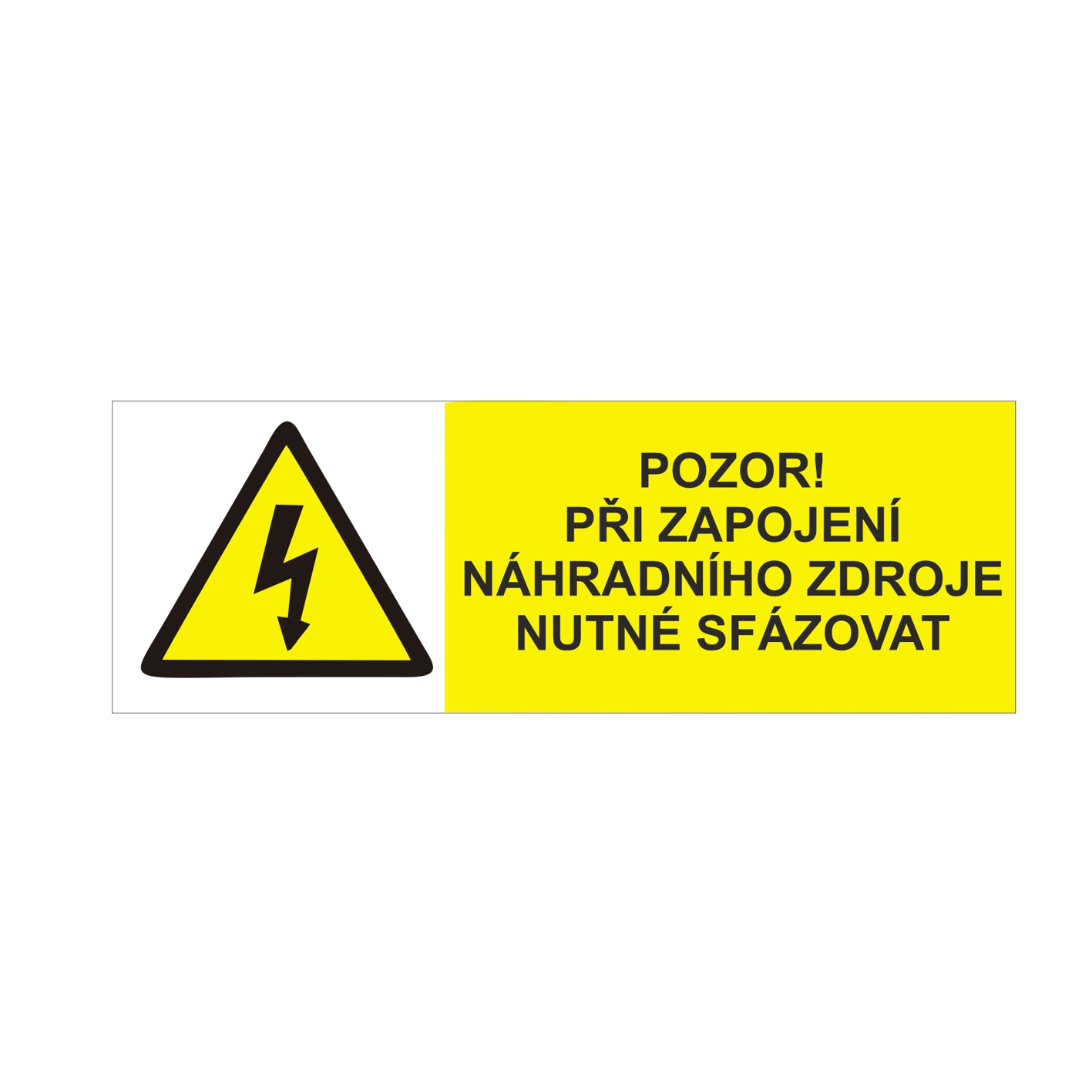 Pozor! Při zapojení náhradního zdroje nutné sfázovat samolepka