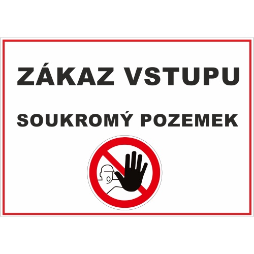 Zákaz vstupu soukromí pozemek